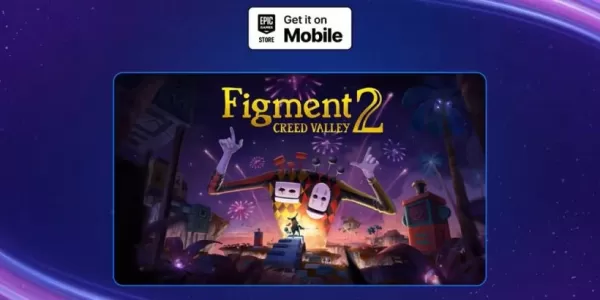 Figment 2：信念谷即於 Epic 商店免費領取