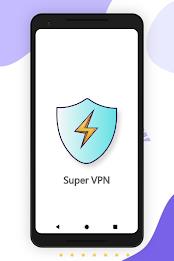 Super VPN: Fast Secure VPN スクリーンショット 0