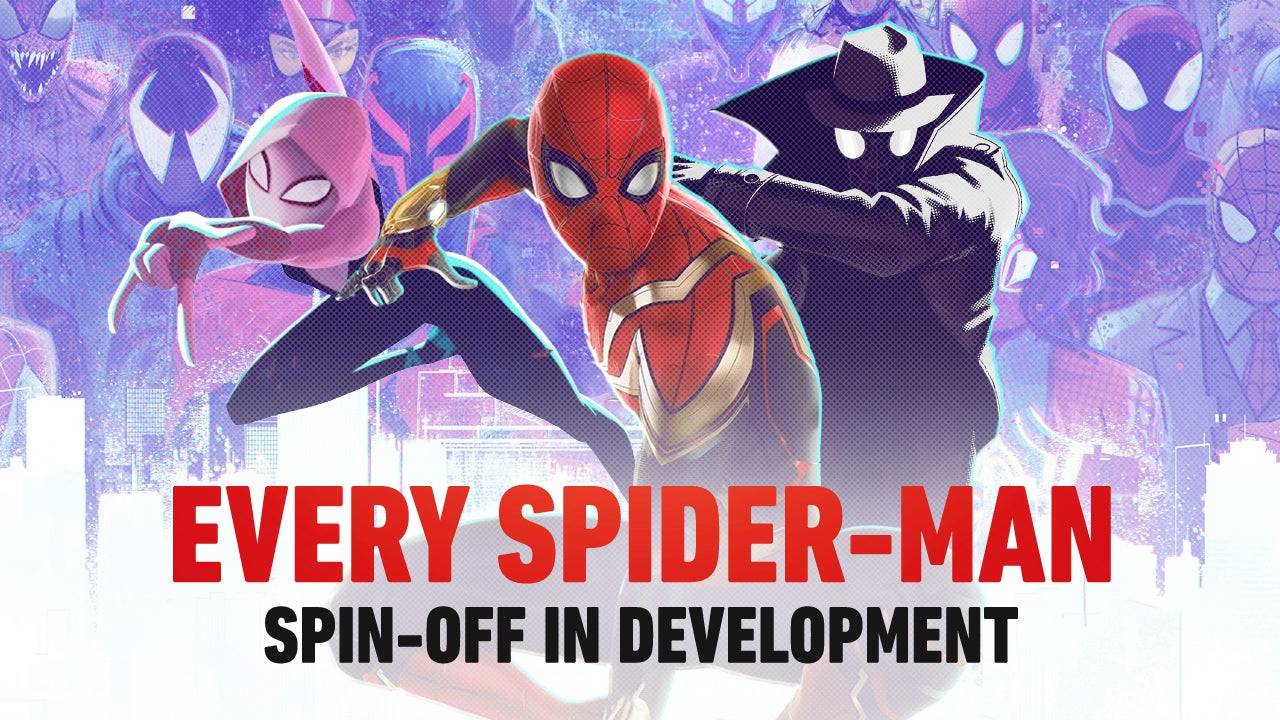 จักรวาล Spider-Man ของ Sony: 2025 Marvel Spin-offs และ Future Releases