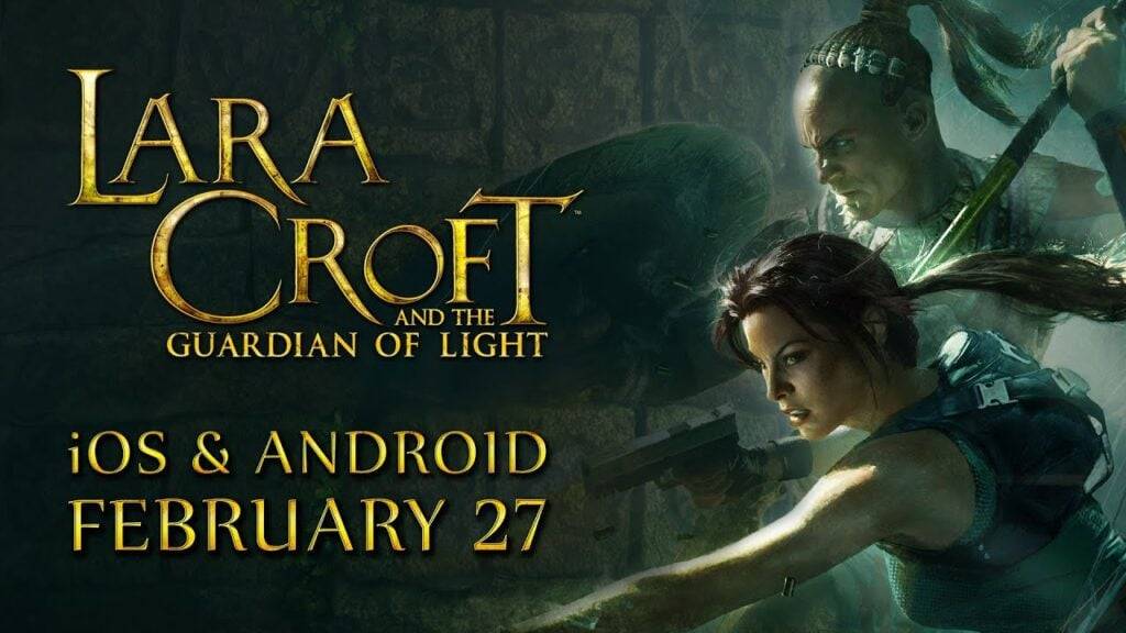Lara Croft: Guardian of Light llega a Android el próximo mes