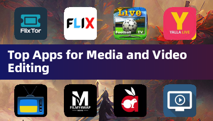 Top Apps for Media and Video Editing